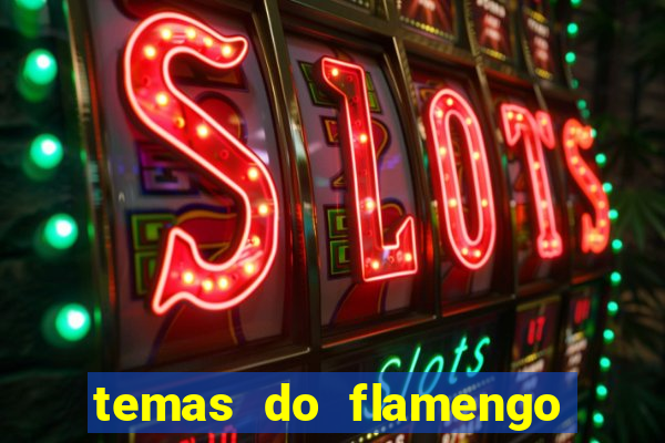 temas do flamengo para celular