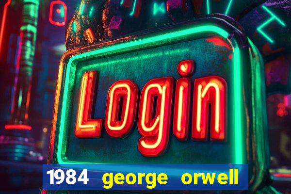 1984 george orwell pdf companhia das letras