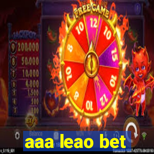 aaa leao bet