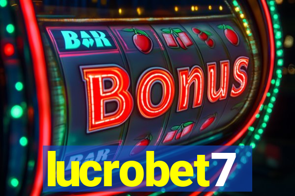 lucrobet7