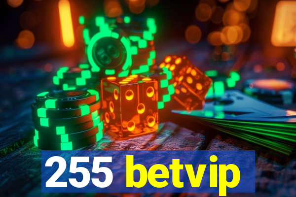 255 betvip