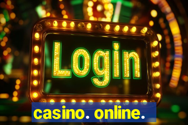 casino. online.