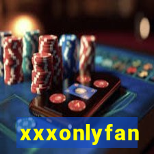 xxxonlyfan