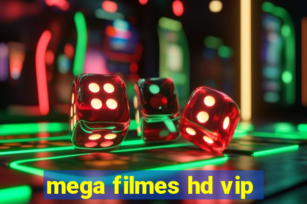 mega filmes hd vip