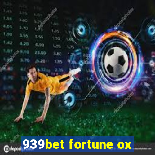 939bet fortune ox