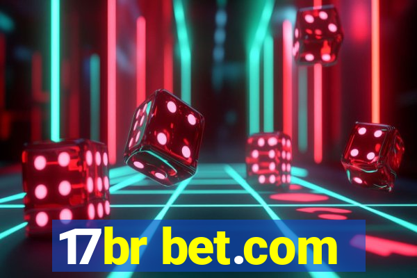 17br bet.com