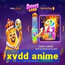 xvdd anime