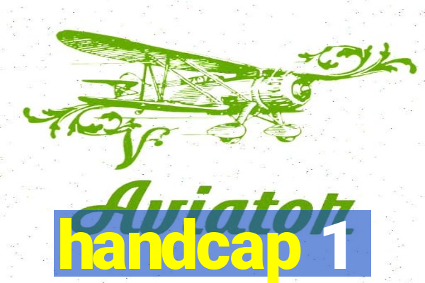 handcap 1