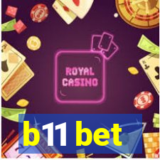 b11 bet