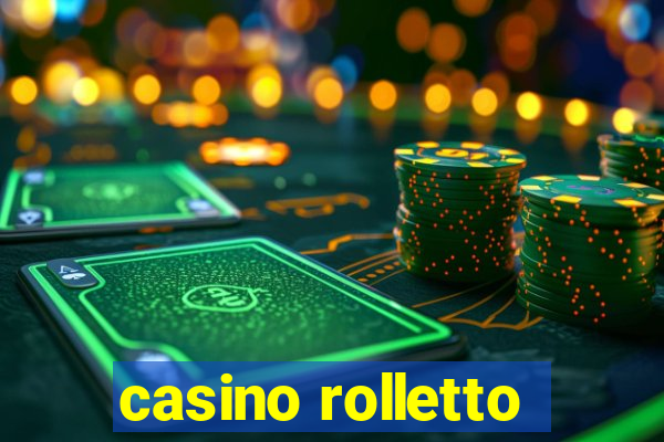 casino rolletto