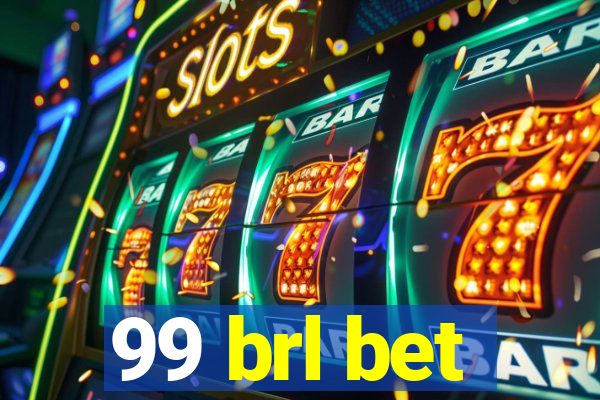 99 brl bet