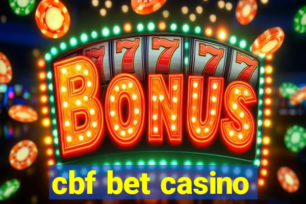 cbf bet casino