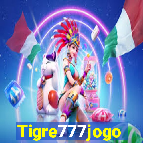 Tigre777jogo