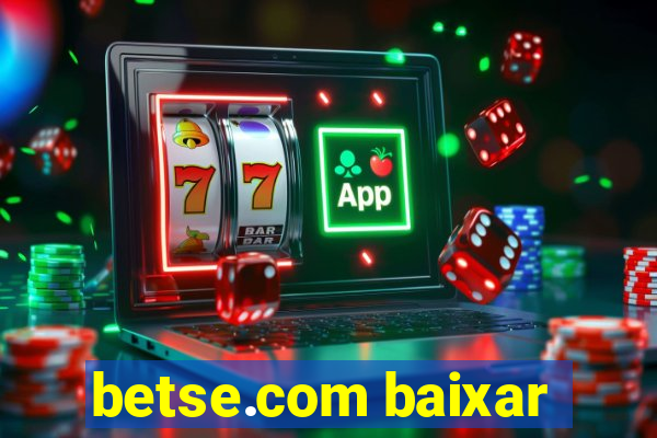 betse.com baixar