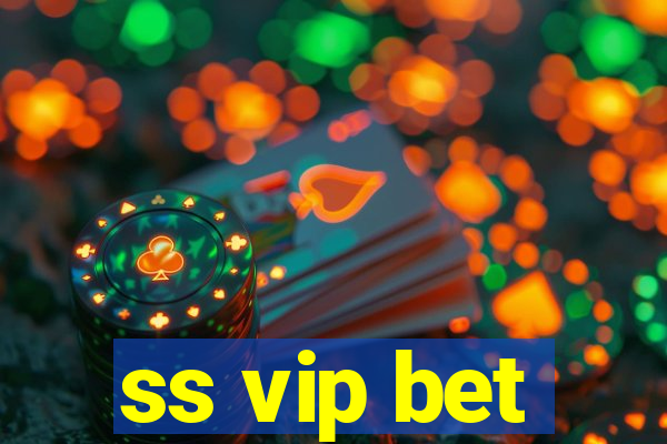 ss vip bet