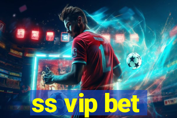 ss vip bet