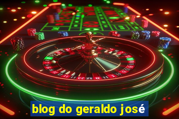 blog do geraldo josé