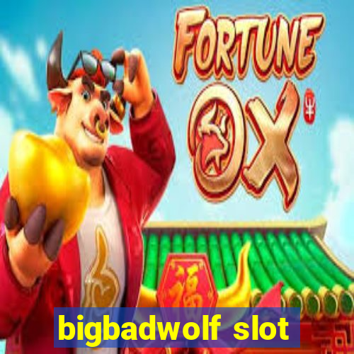 bigbadwolf slot