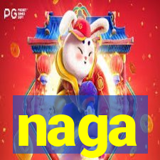 naga