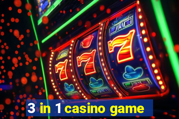 3 in 1 casino game