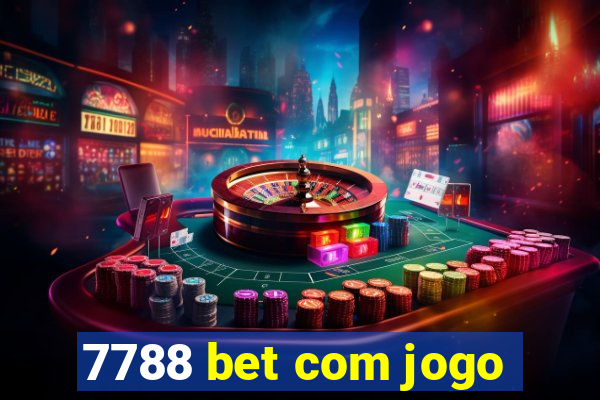 7788 bet com jogo