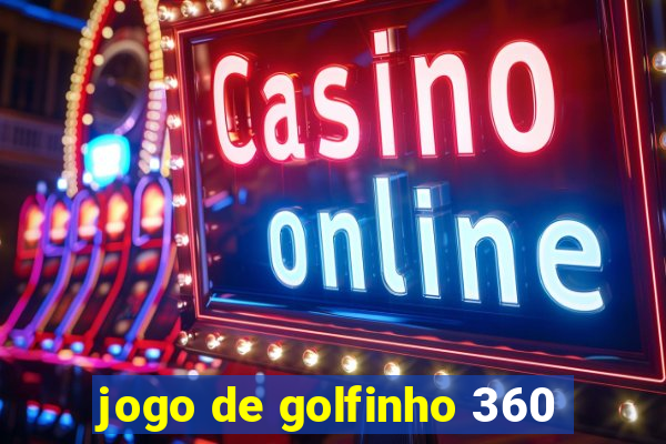 jogo de golfinho 360