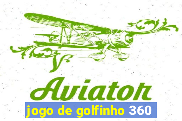 jogo de golfinho 360