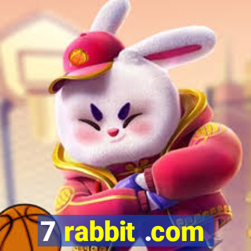 7 rabbit .com