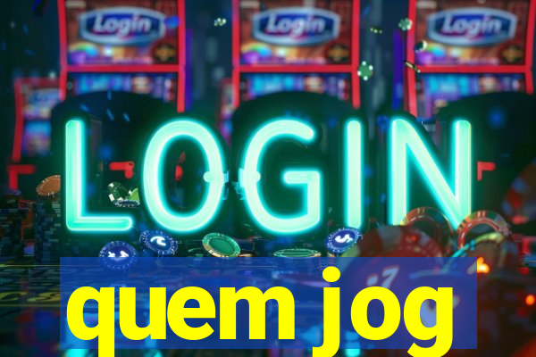 quem jog