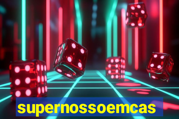 supernossoemcasa