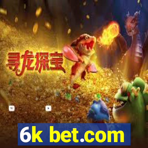 6k bet.com