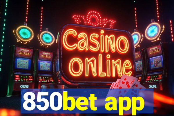 850bet app