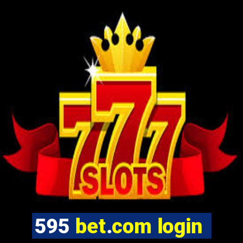 595 bet.com login