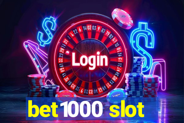 bet1000 slot