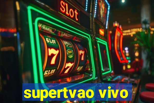 supertvao vivo