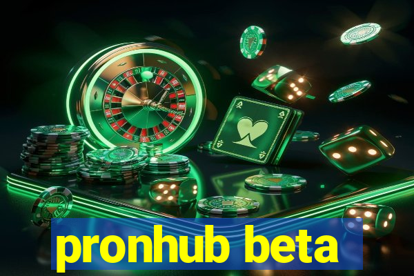 pronhub beta