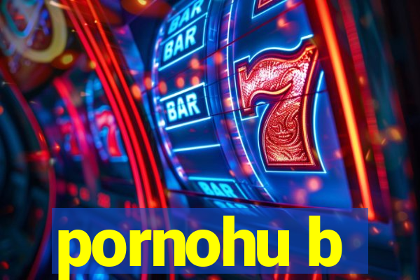 pornohu b