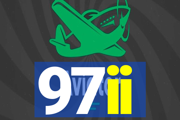 97ii