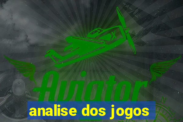 analise dos jogos