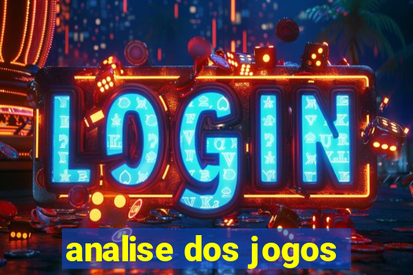 analise dos jogos