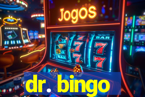 dr. bingo