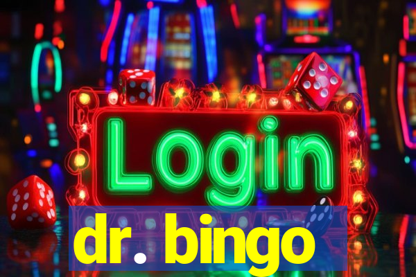 dr. bingo