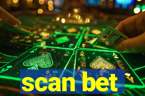 scan bet