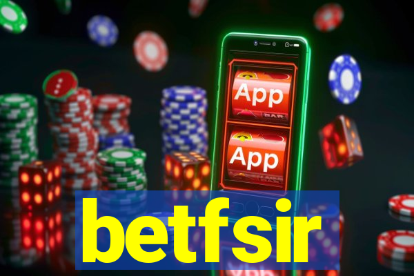 betfsir