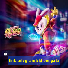 link telegram kid bengala