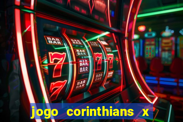 jogo corinthians x fortaleza ao vivo gratis