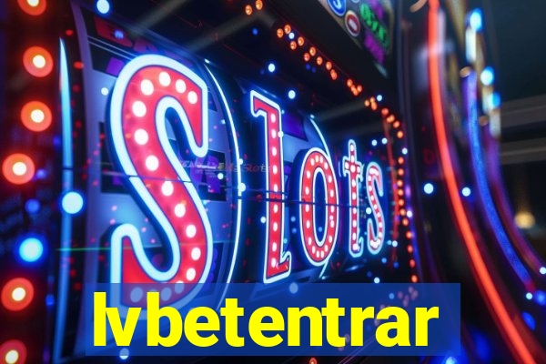 lvbetentrar