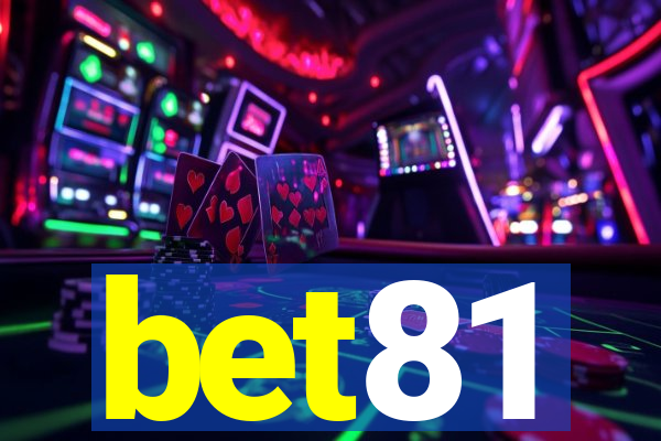 bet81