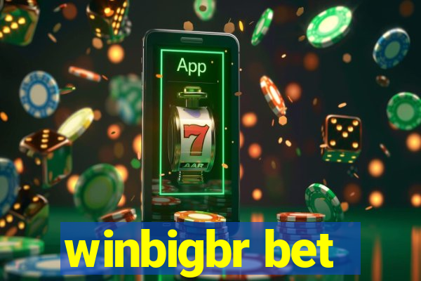 winbigbr bet