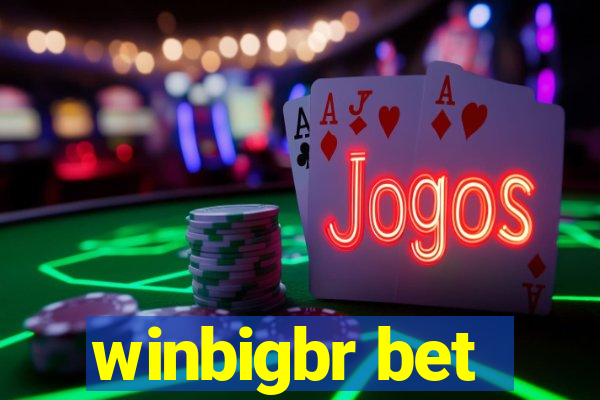 winbigbr bet